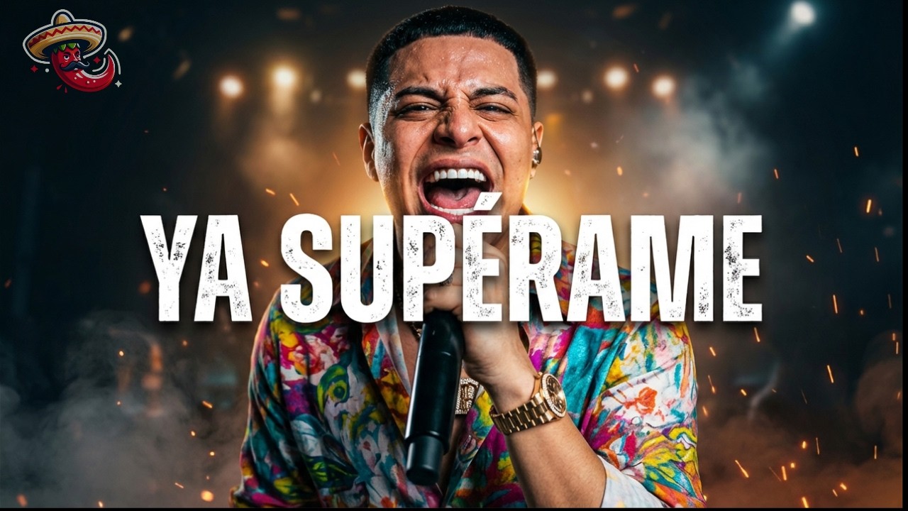 Grupo Firme - Ya Superame - (Letra/Lyrics)
