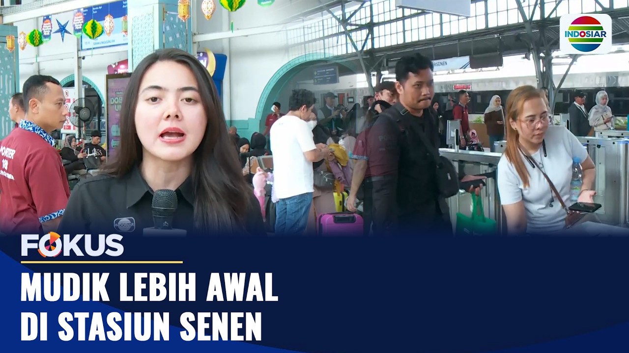 Mudik Lebih Awal di Stasiun Senen | Fokus
