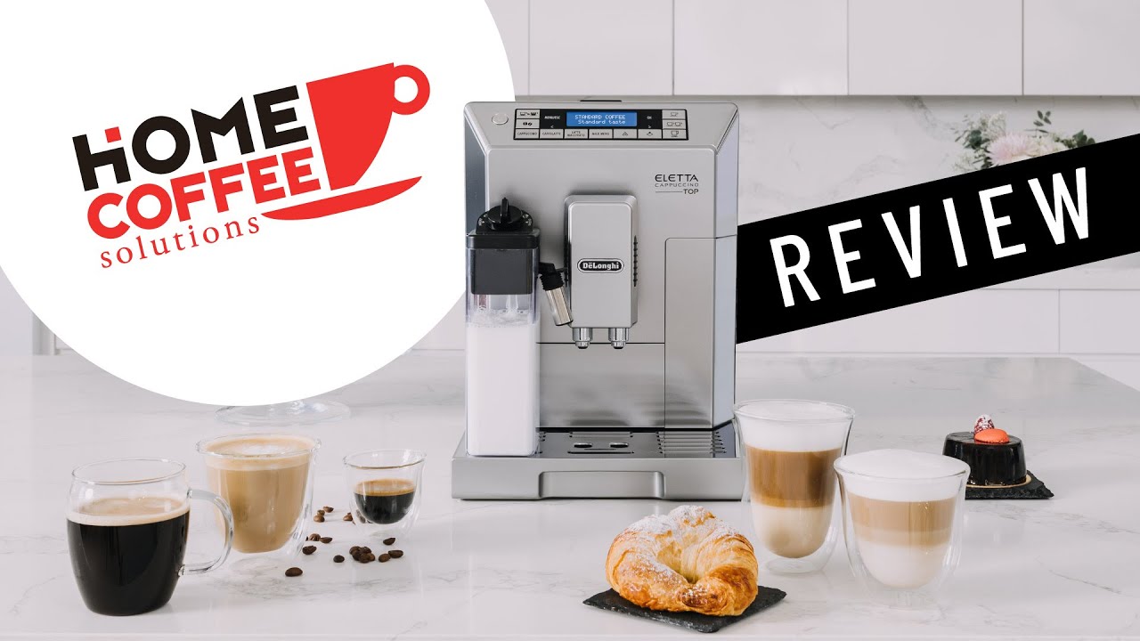 DeLonghi Eletta Cappuccino Top Review 2020