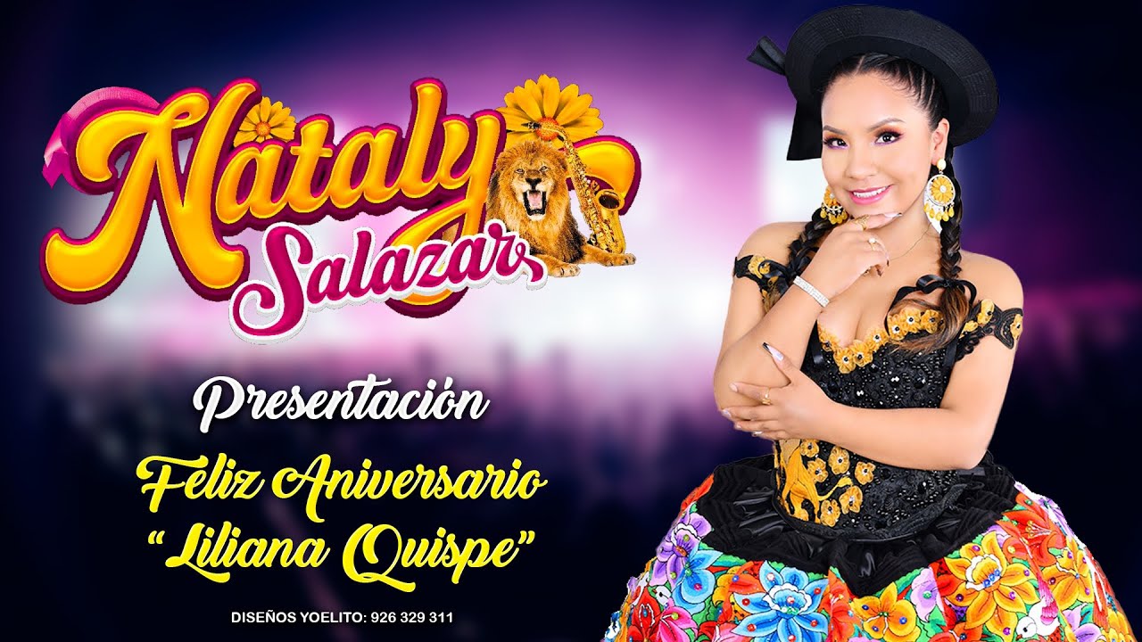 Nataly Salazar (Feliz Aniversario Liliana Quispe)
