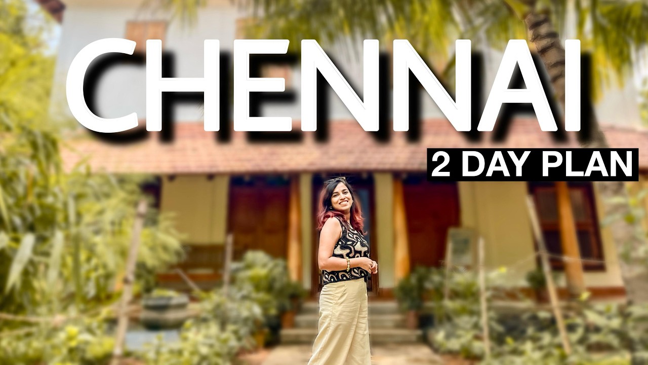 2 Days in Chennai Tamil Nadu - Complete Travel Plan with budget