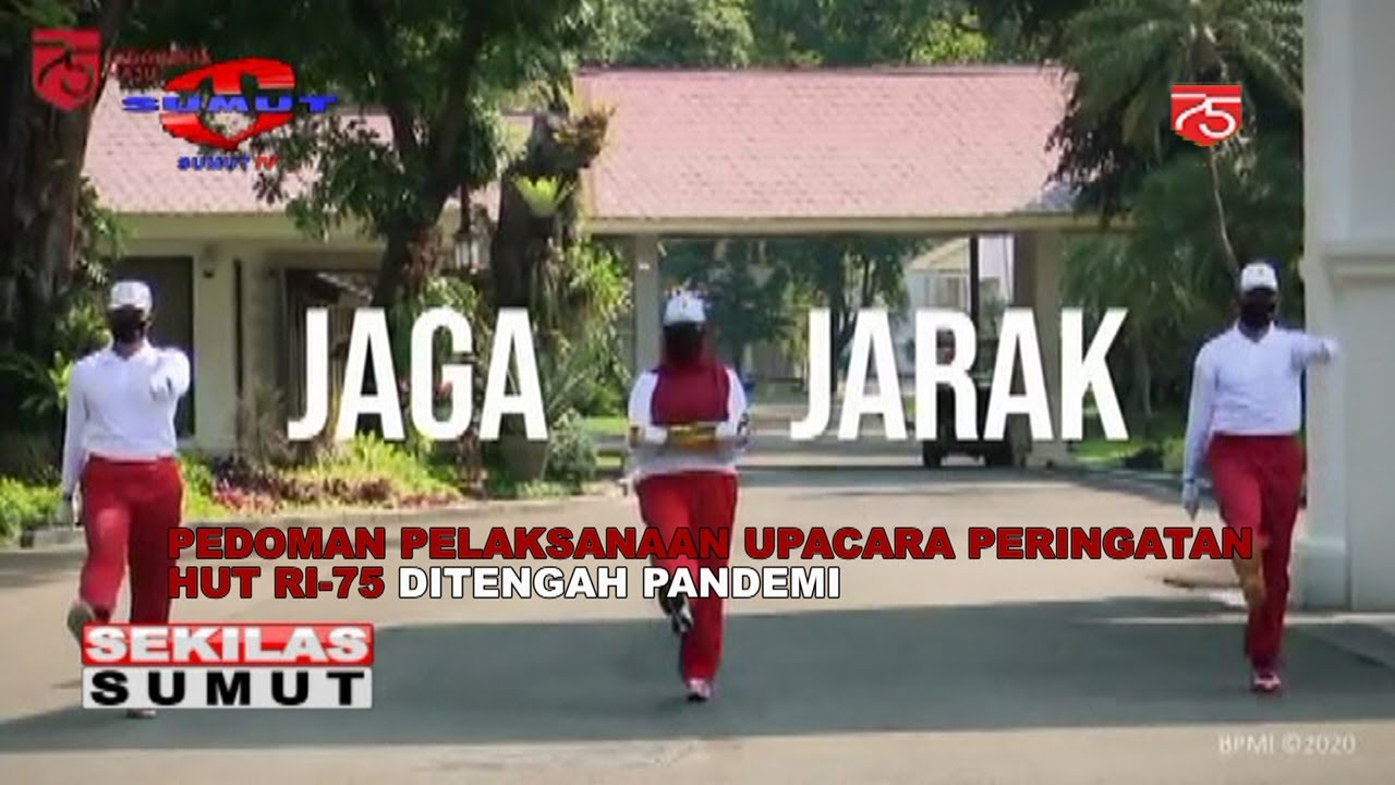 PERINGATAN HUT RI 75 DI TENGAH PANDEMI AKAN DIGELAR DENGAN PROTOKOL KESEHATAN #covid19 #HutRI75