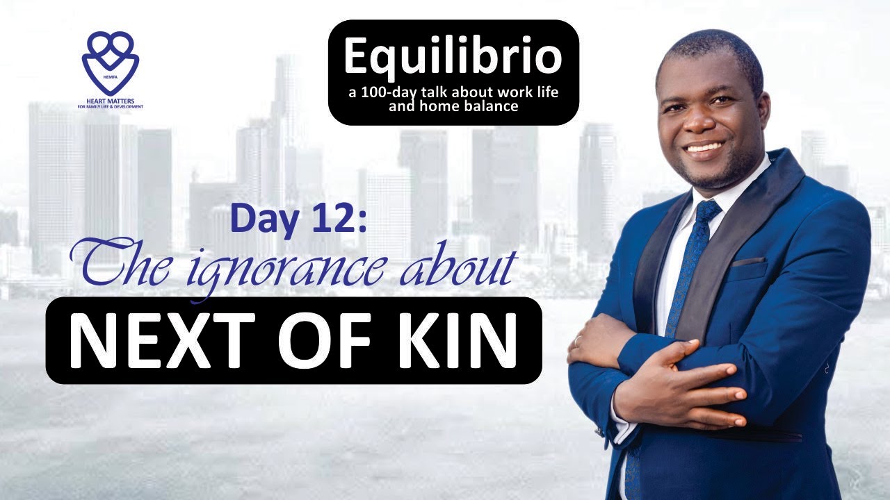 Day 12 - The ignorance about next of kin.