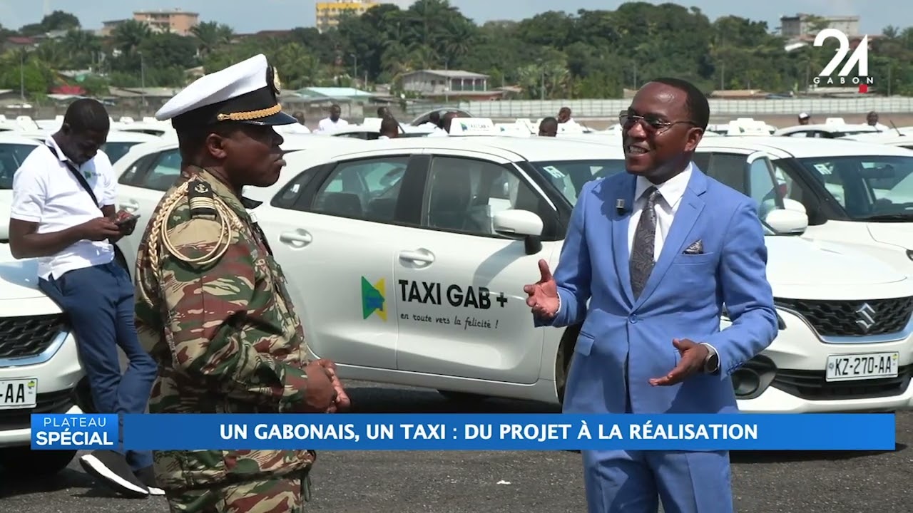PLATEAU SPÉCIAL - UN GABONAIS, UN TAXI, DU PROJET À LA RÉALISATION.