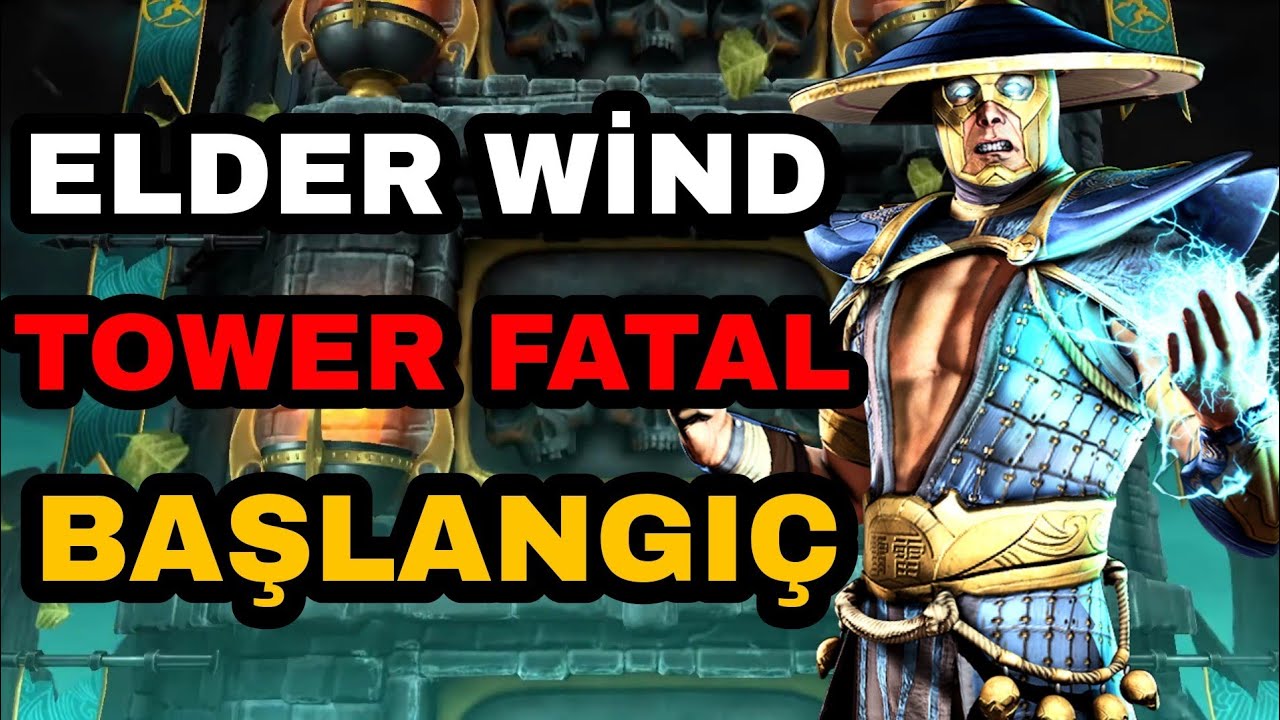 ELDER WIND TOWER FATAL BAŞLANGIÇ | Mk Mobile | Phoentes
