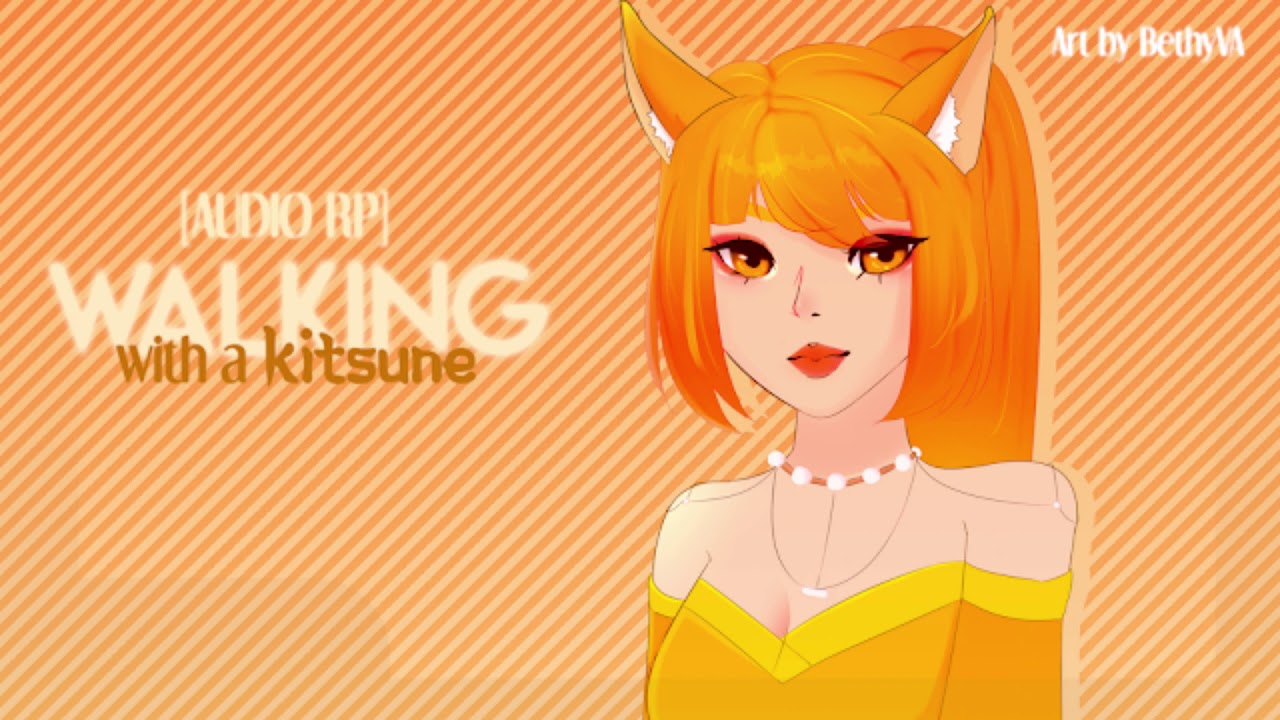 [AUDIO RP] Walking With a Kitsune..