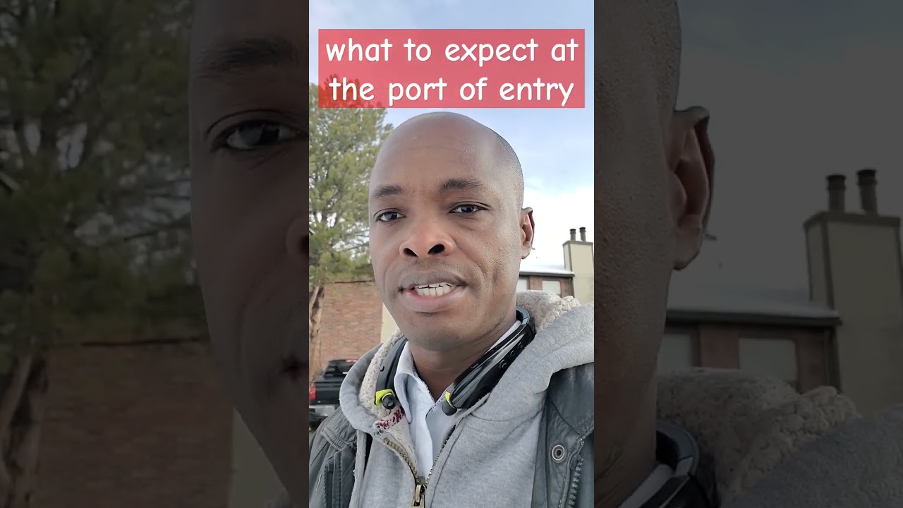 Experience at the Port of Entry #immigration #portofentry #shorts_video #shorts