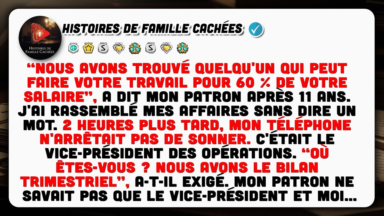 Licencié Après 11 Ans Pour Un Autre, J'ai Ensuite Reçu L'appel De Son Propre Chef.