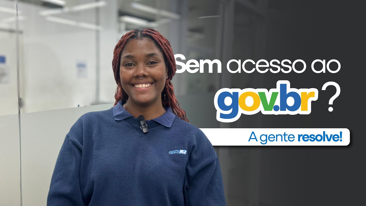 COMO CRIAR OU RECUPERAR SUA CONTA GOV.BR | Poupa Tempo RJ