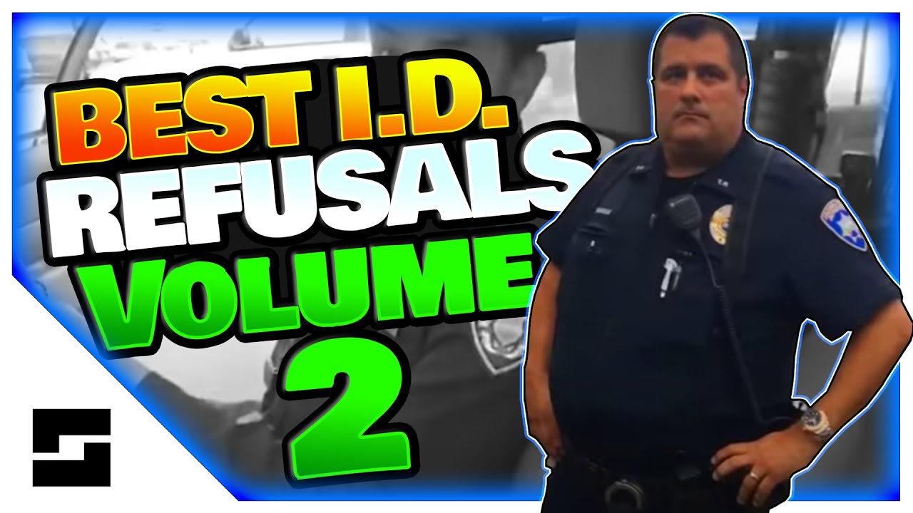 The BEST I.D. Refusals - 1st Amendment Audits - 2