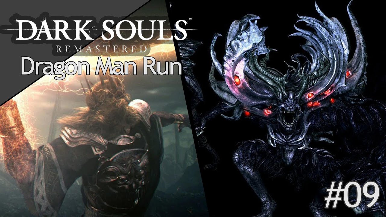 Dark Souls - Dragon Run #09 : Double Boss Final !