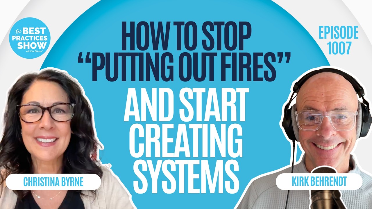 1007: How to Stop “Putting Out Fires” and Start Creating Systems