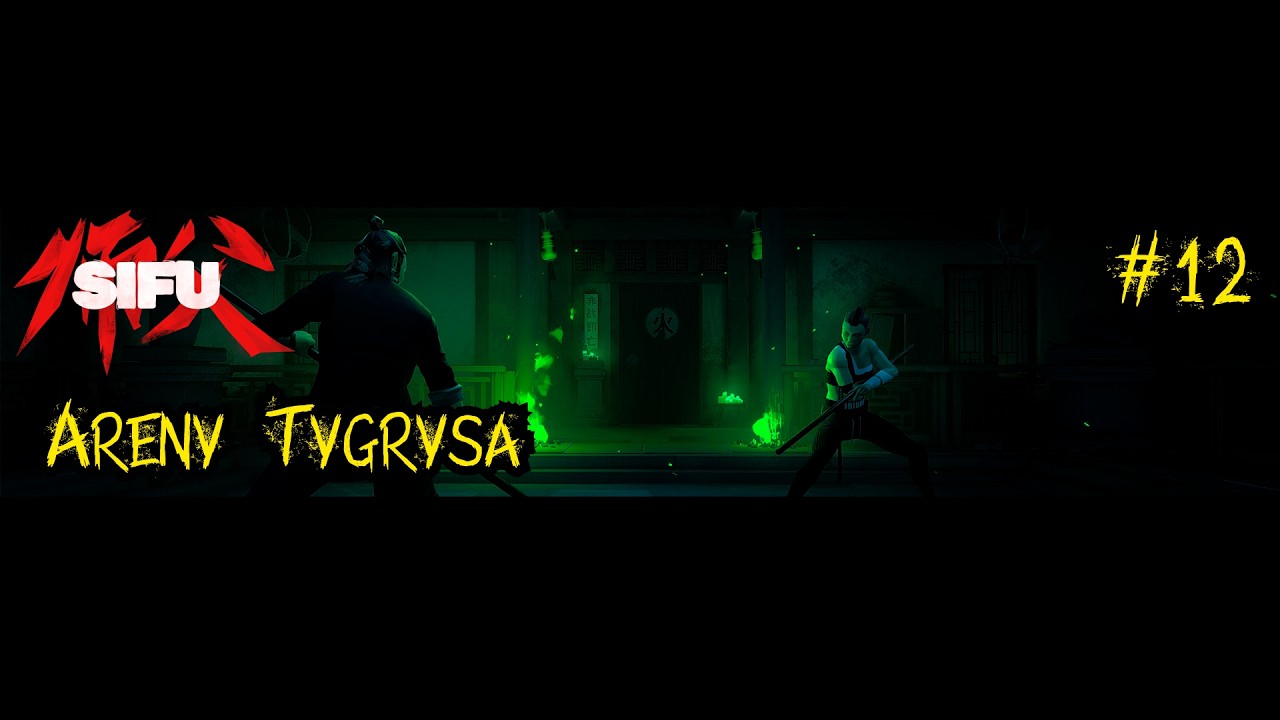 Sifu - Areny Tygrysa DLC 100% #12 PL