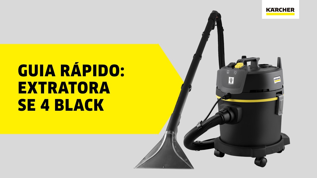 GUIA RÁPIDO - Extratora SE 4 BLACK [KÄRCHER]