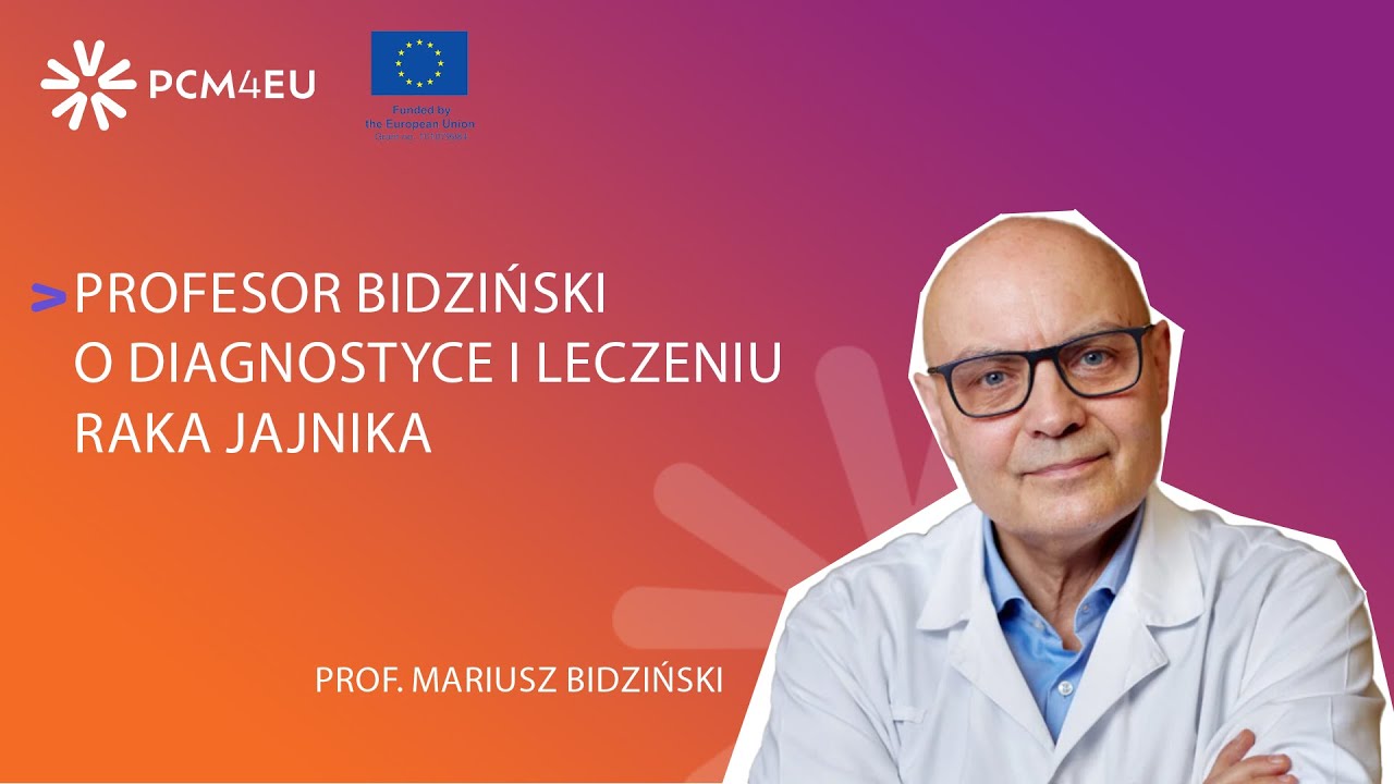 #episode18 - Profesor Bidziński o diagnostyce i leczeniu raka jajnika