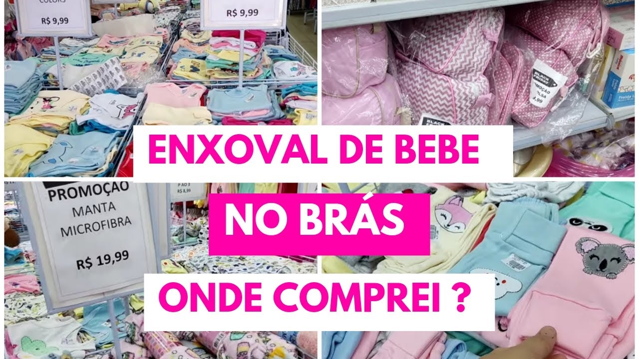 ENXOVAL COMPLETO DO BEBE  NO BRAS|MOSTREI TUDO COM PREÇOS #bebe#enxovaldebebe #compras#comprinhas