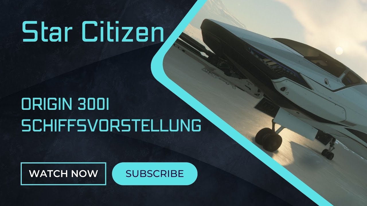 Star Citizen | 3.22.0 | Die 300i von Origin | Schiffsvorstellung