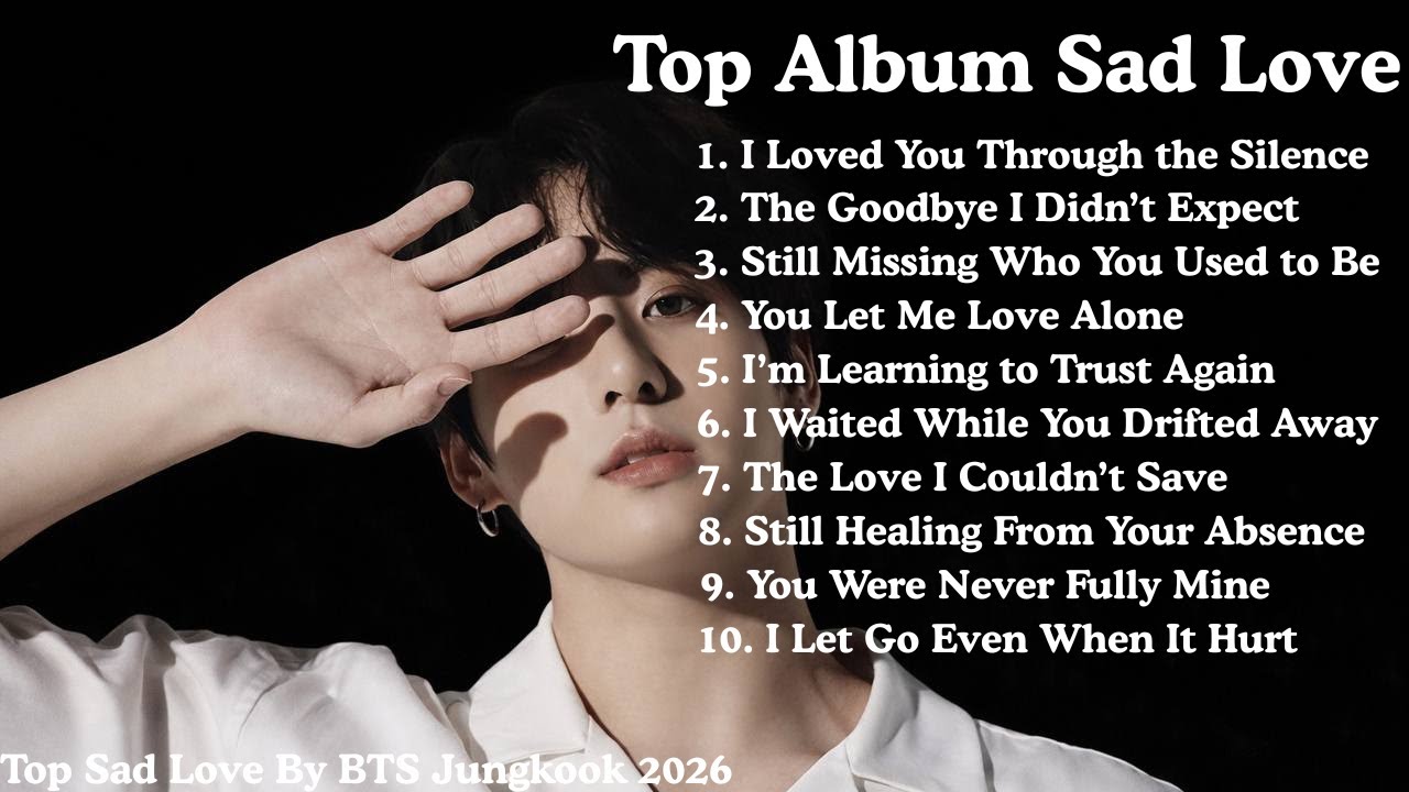 💔 Jungkook Emotional Hits 2026 | Love, Loss & Regret