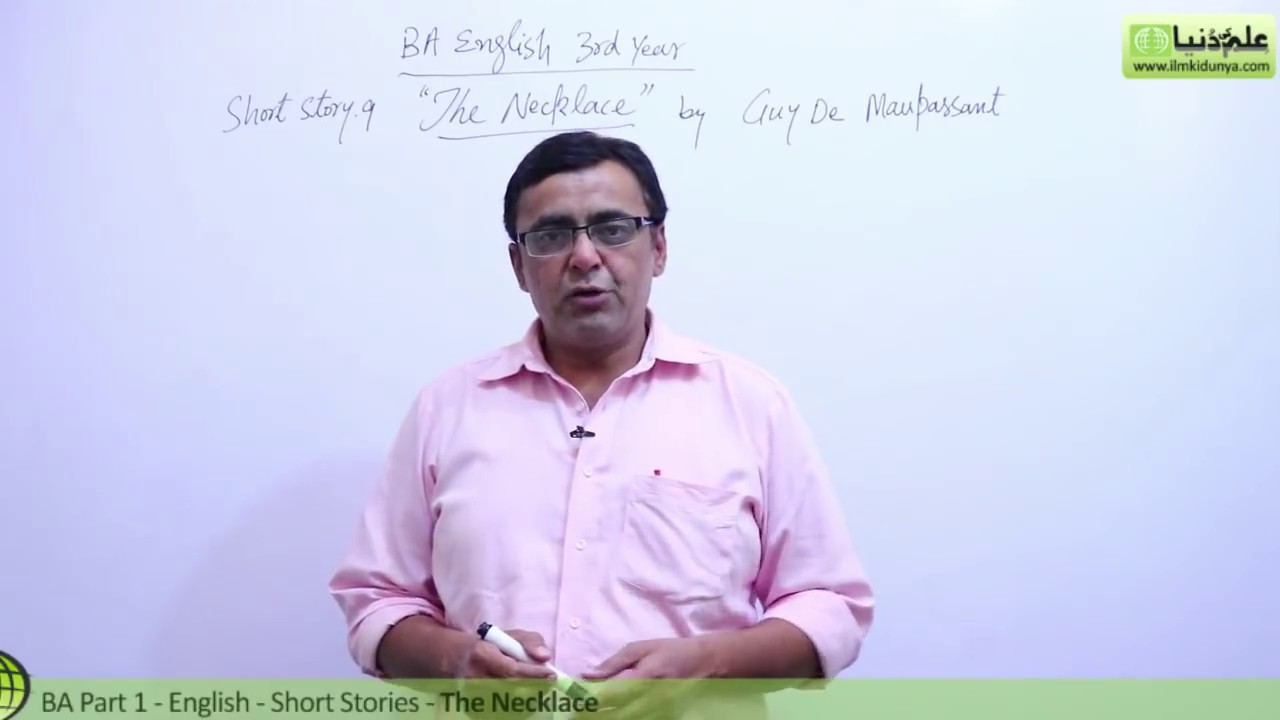 BA English Short Stories, The Necklace Lec 1- BA Part 1- BA English Book 2 Short Stories PU/SU