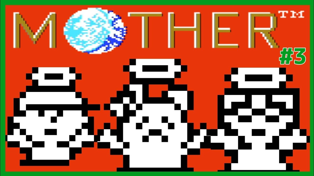 【 #MOTHER (＃3)】いのちだいじに してくだPSI