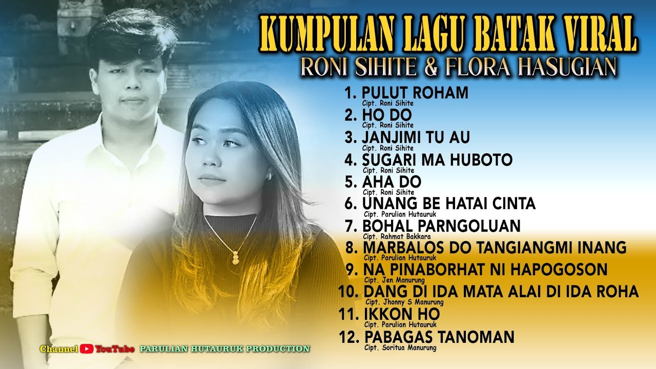 PULUT ROHAM, UNANG BE HATAI CINTA Kumpulan lagu batak viral Roni sihite dan  Flora Susanti Hasugian