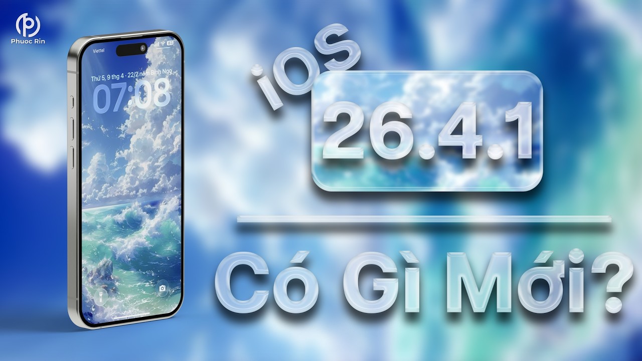 iOS 26.4.1 ch&iacute;nh thức c&oacute; g&igrave; mới?