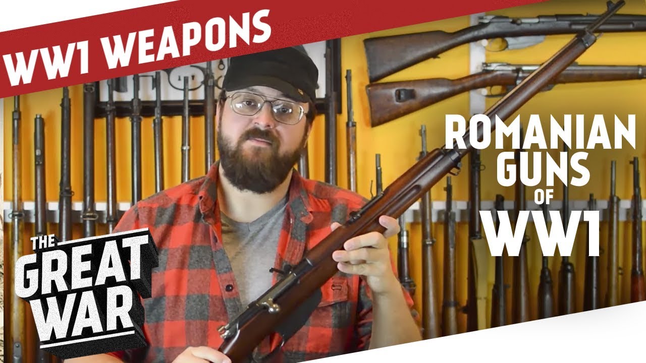 Romanian Guns of WW1 I THE GREAT WAR Special feat. C&Rsenal