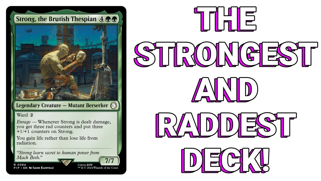 Strong, the Brutish Thespian Deck Teck! Rad and Strong Mill/Fight Deck!
