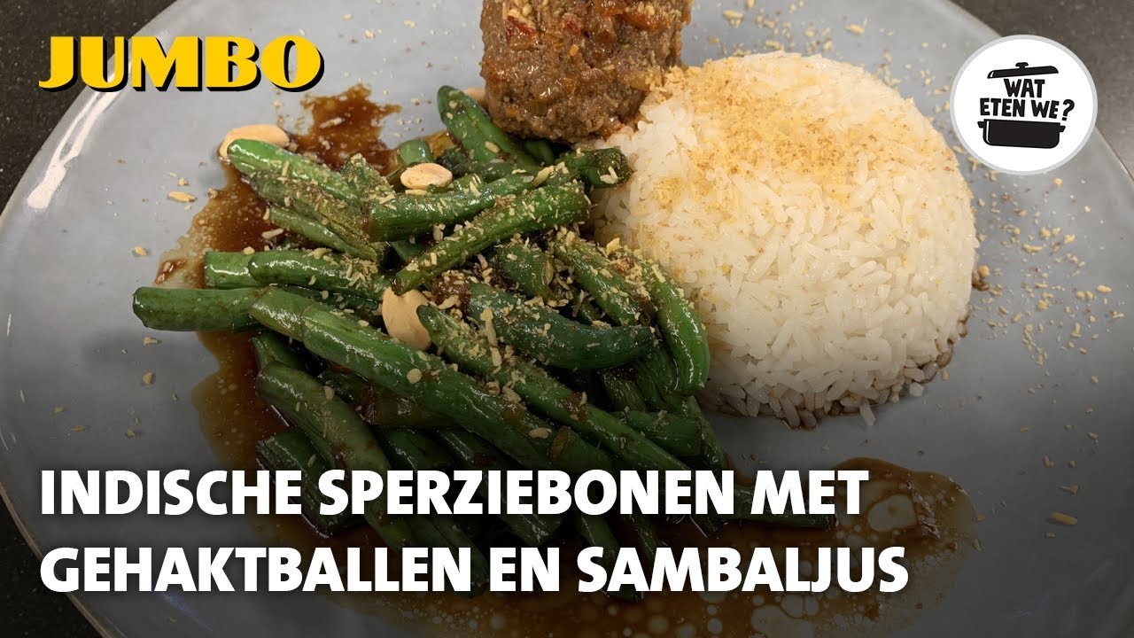 Wat eten we? Indische sperziebonen met gehaktballen en sambaljus