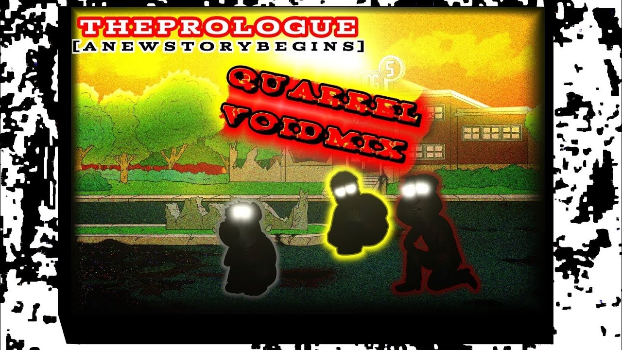 Universal Collision // The Prologue \\ Quarrel VoidMix