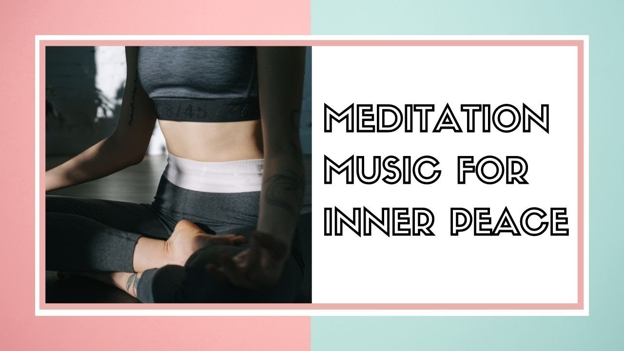 Meditation Music For Inner Peace | Meditation Music for inner self