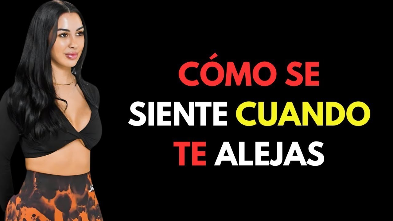 Cuando Te Alejas, Esto Pasa en la Mente de una Mujer (Psicología Femenina)