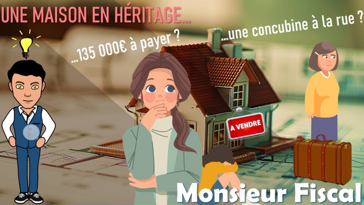 [HÉRITAGE] Maison vendue, concubine à la rue... (La solution !!)