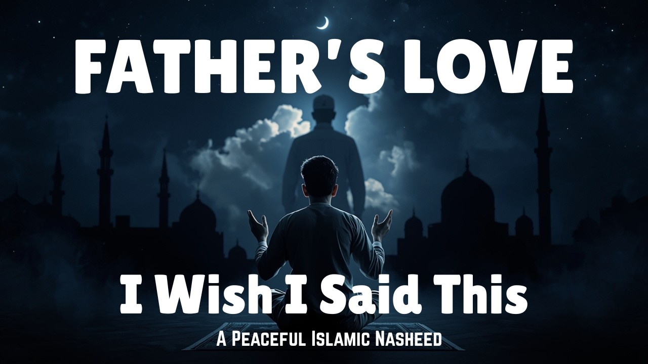 A Song For My Father | Song Dedicated To Every Dad | With Lyrics