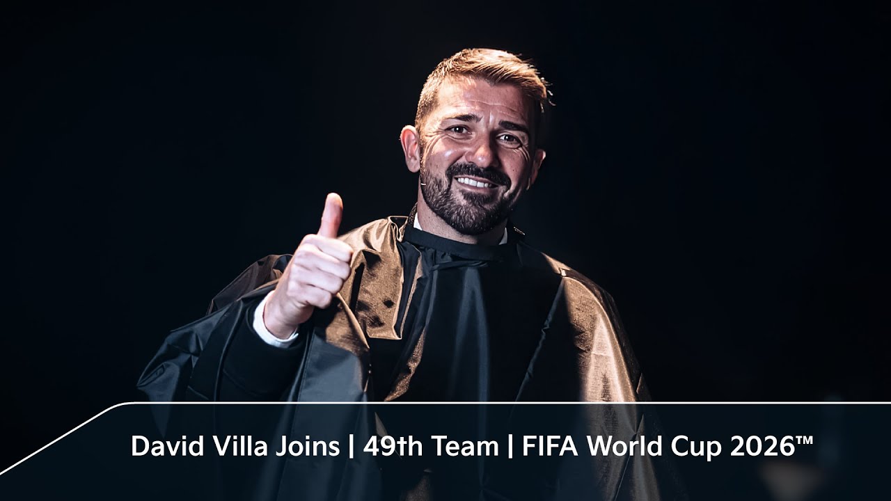 David Villa Joins | 49th Team | FIFA World Cup 2026™