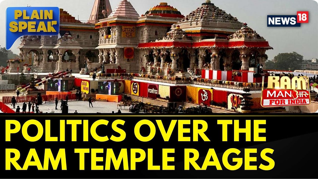 Ram Mandir Ayodhya | Politics Over The Ayodhya Ram Temple Rages | Pran Pratishtha | News18
