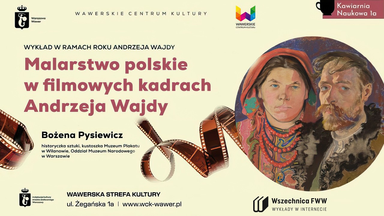 Malarstwo polskie w filmowych kadrach Andrzeja Wajdy / Bożena Pysiewicz
