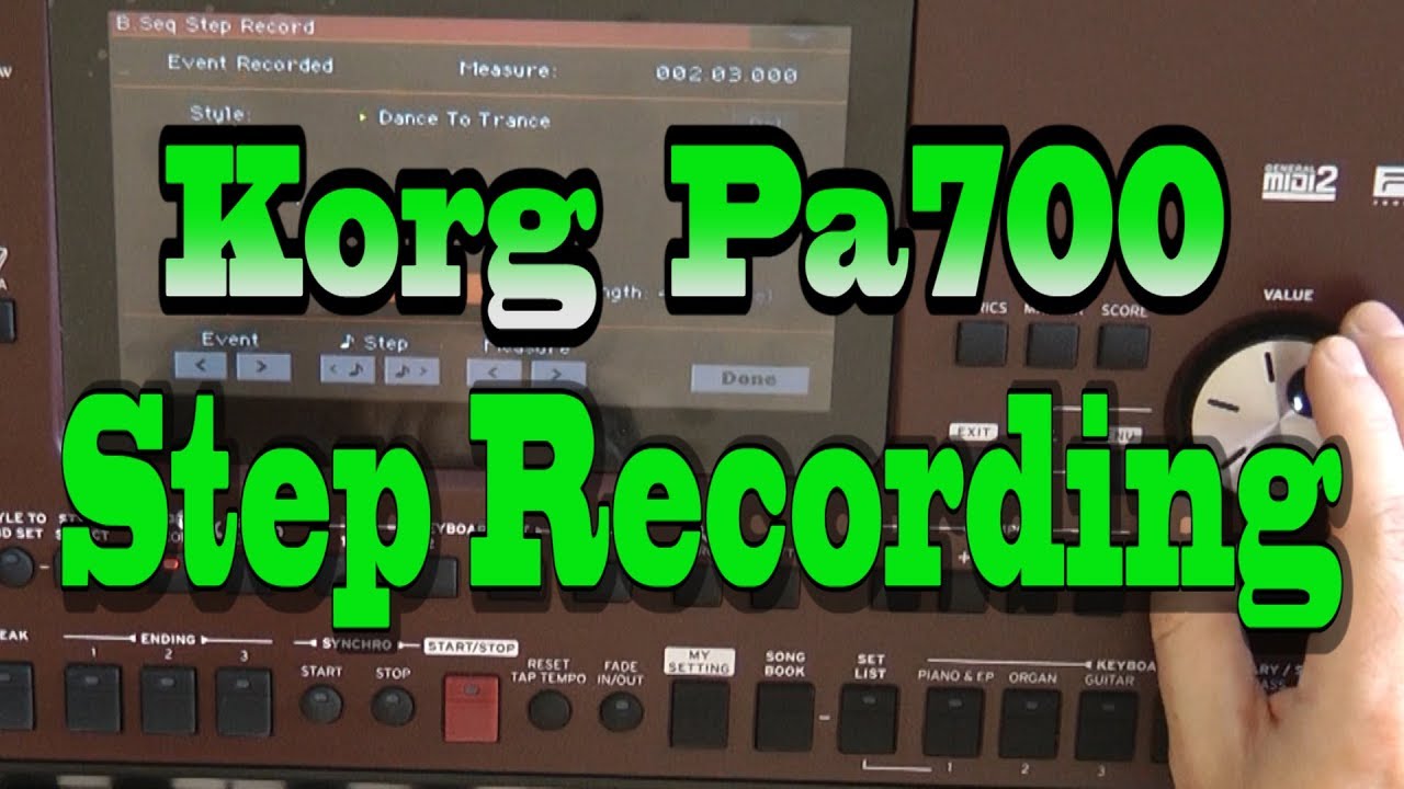 Korg pa 700 — Быстрое создание и редактирование аккомпанемента — Пошаговая запись