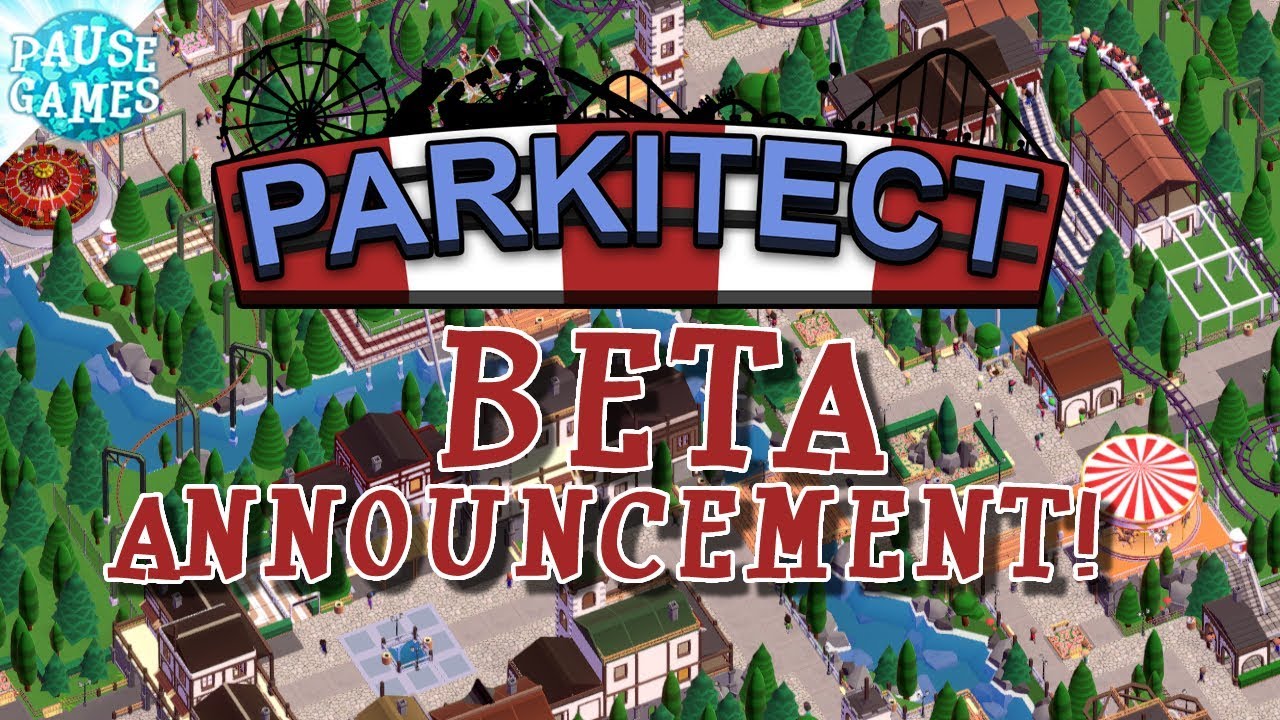 Parkitect Beta Announcement! / Game Update Video / Pause