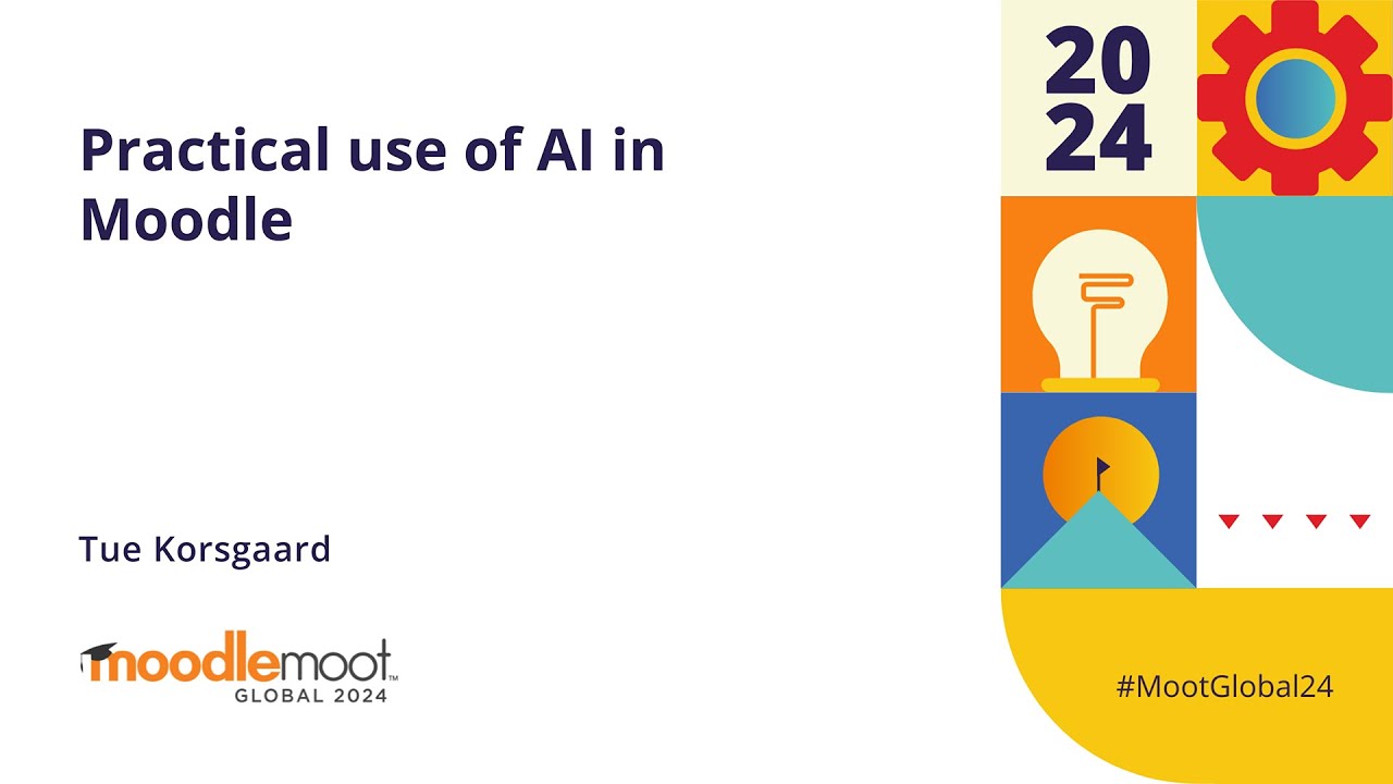 Practical use of AI in Moodle | MoodleMoot Global 2024