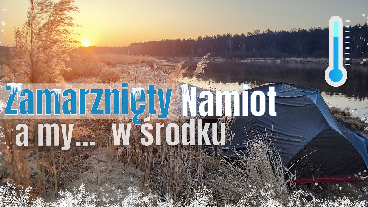 Mroźna noc w namiocie - Zaskoczenie - na około