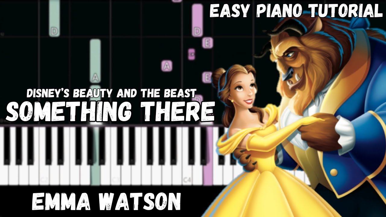 Emma Watson - Something There - Beauty and the Beast (Easy Piano Tutorial)