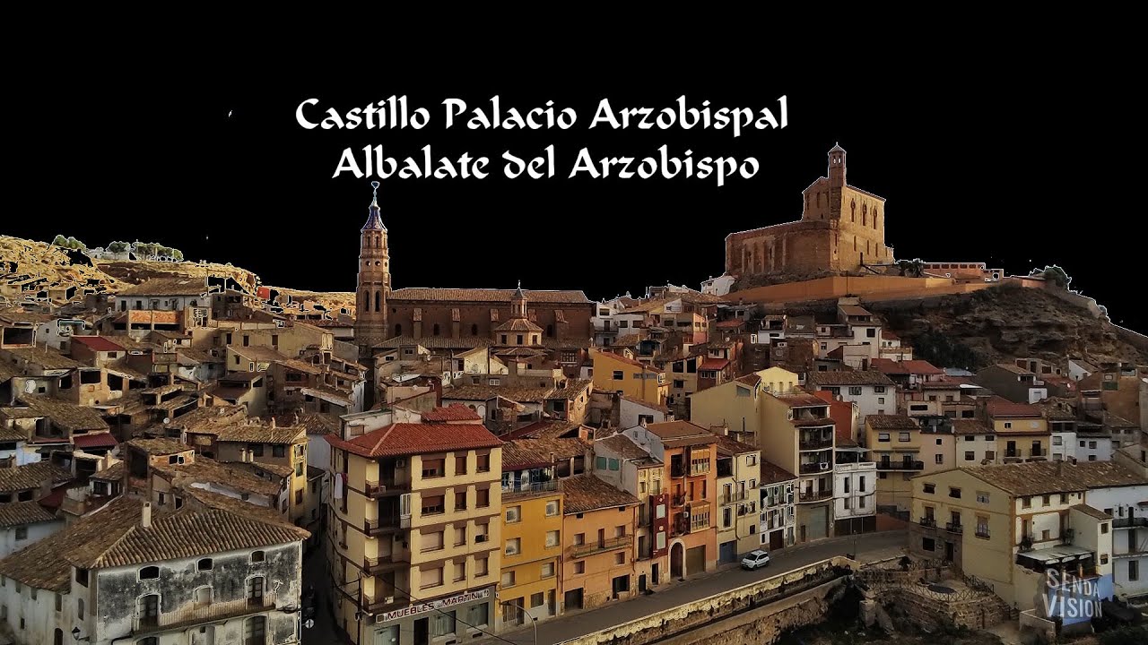 ALBALATE DEL ARZOBISPO, Castillo Palacio Arzobispal.