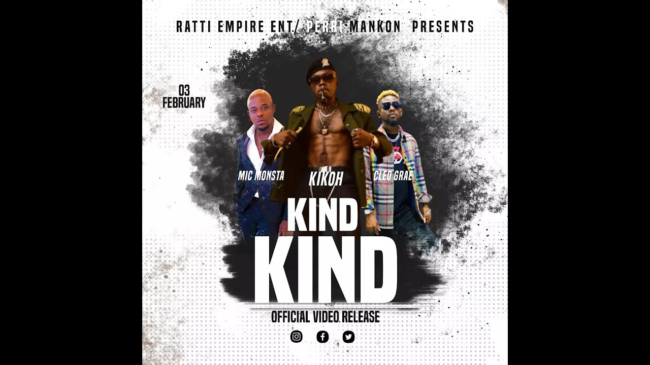 KIKOH ft  MIC MONSTA $ CLEO GRAE -- Kind Kind (Official Video)Directed By(HD FILMS & HILARYSNOEWPIC)