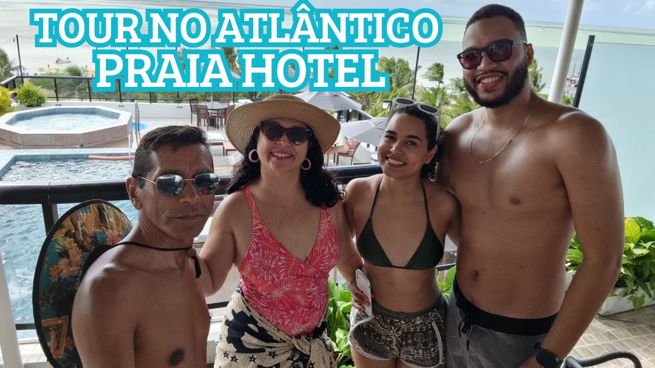 TOUR NO ATLÂNTICO PRAIA HOTEL em Tambaú - João Pessoa/PB