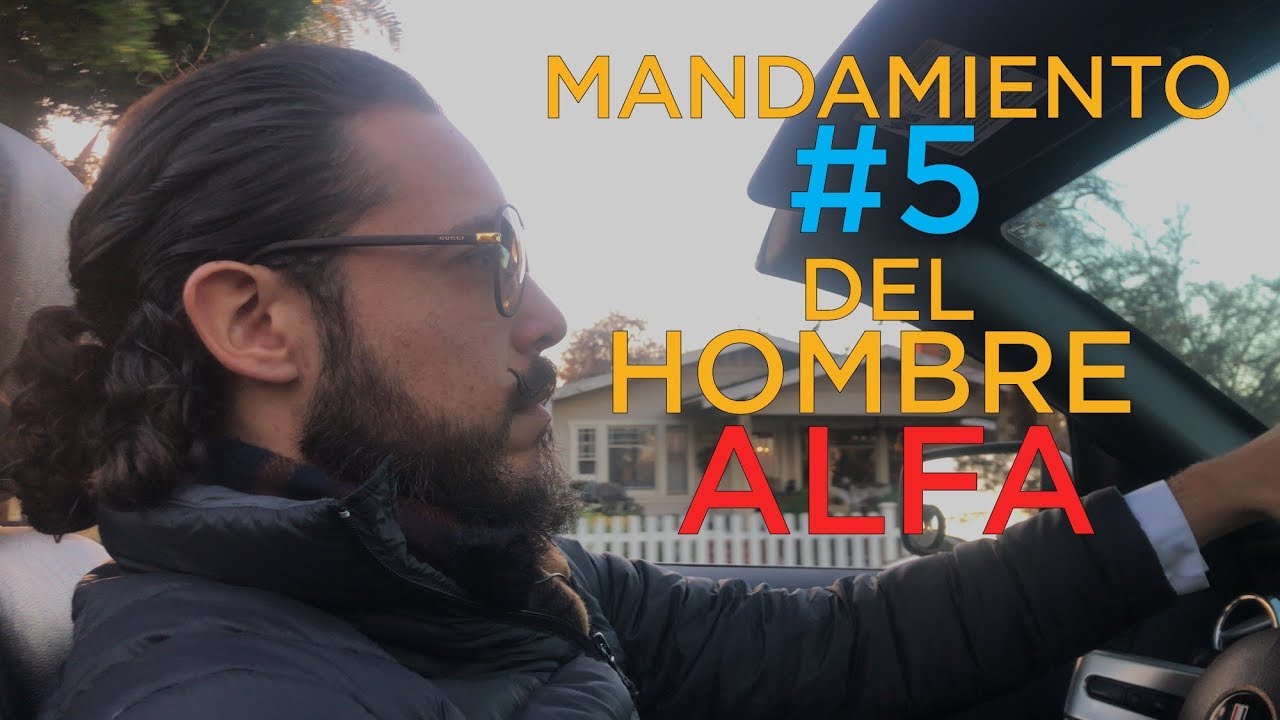 MANDAMIENTO #5 DEL HOMBRE ALFA #CaminoDelAlfa #ForjandoAcero
