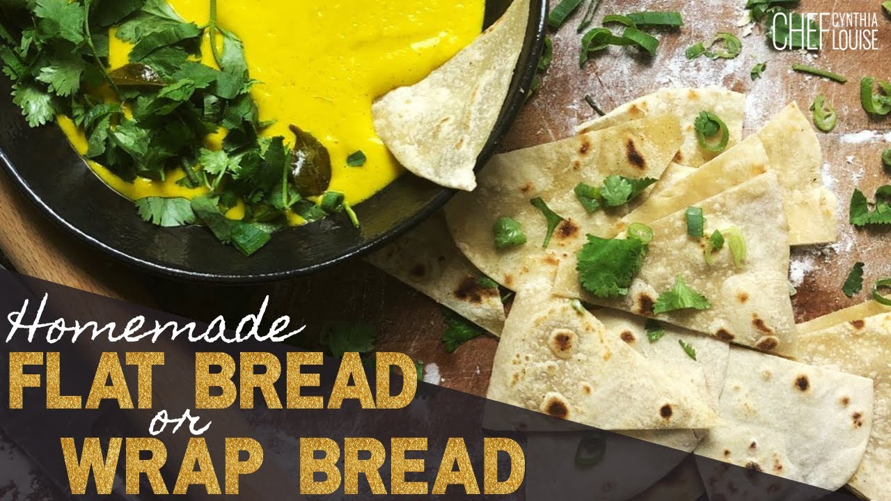 How To Make Your Own Flatbread Or Wrap Bread At Home