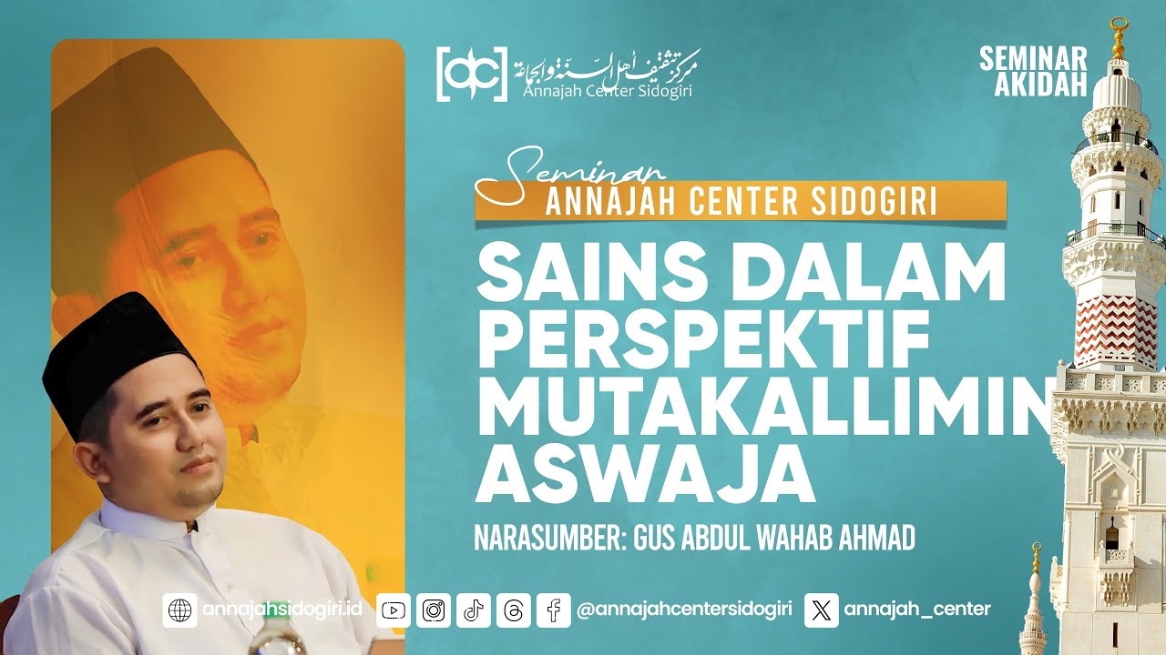 SAINS DALAM PERSPEKTIF MUTAKALLIMIN ASWAJA | Dr. K. Abd. Wahab Ahmad