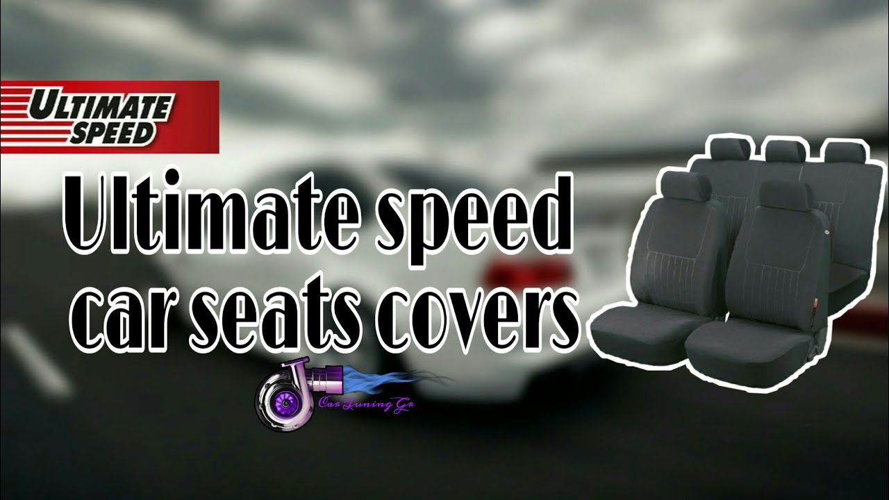 Ultimate speed car seats covers &Alpha;&xi;ί&zeta;&omicron;&upsilon;&nu;?? |Car Tuning Gr