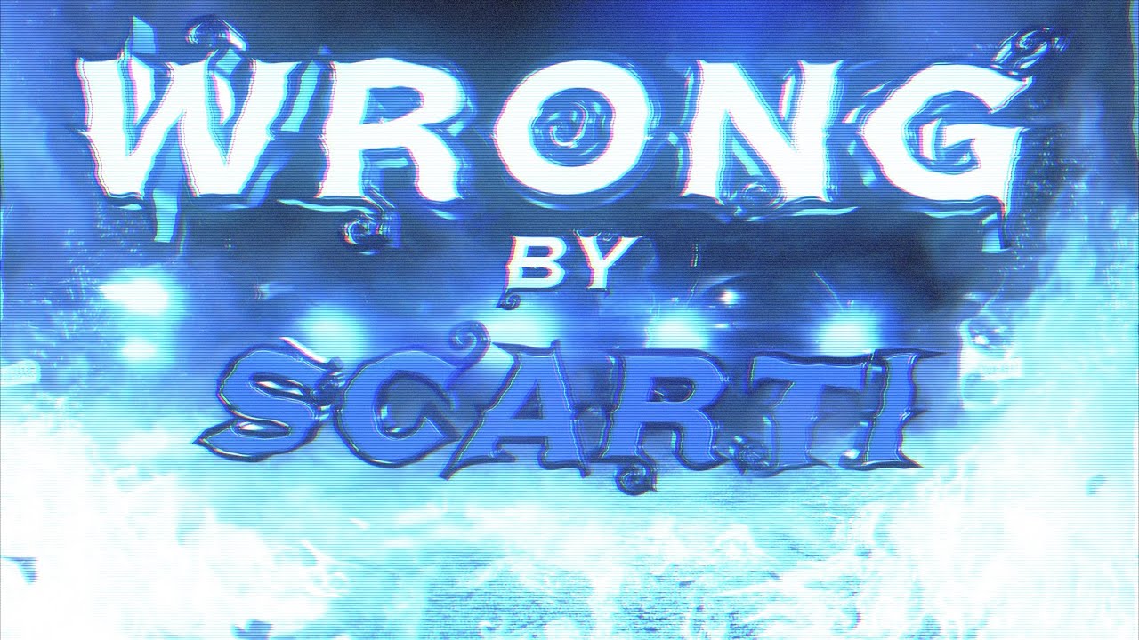 Scarti- Wrong? (Official Music Video) Dir. By Micah Bierman And Co, Nuirdek, CHVisuals